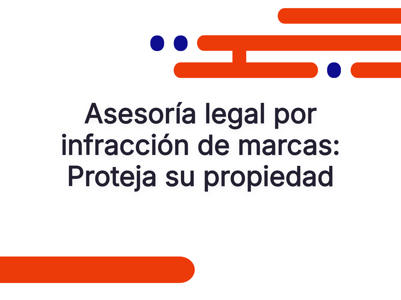 Asesoría legal por infracción de marcas: Proteja su propiedad