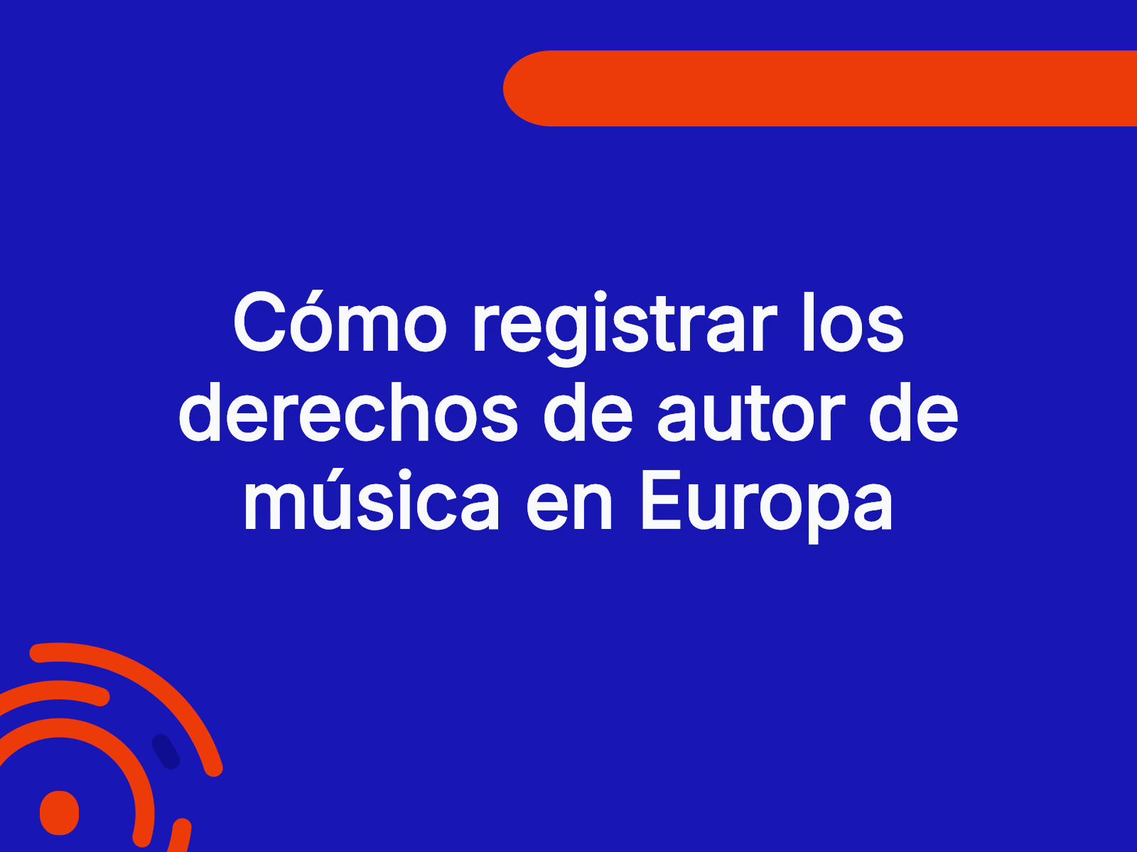Cómo registrar los derechos de autor de música en Europa