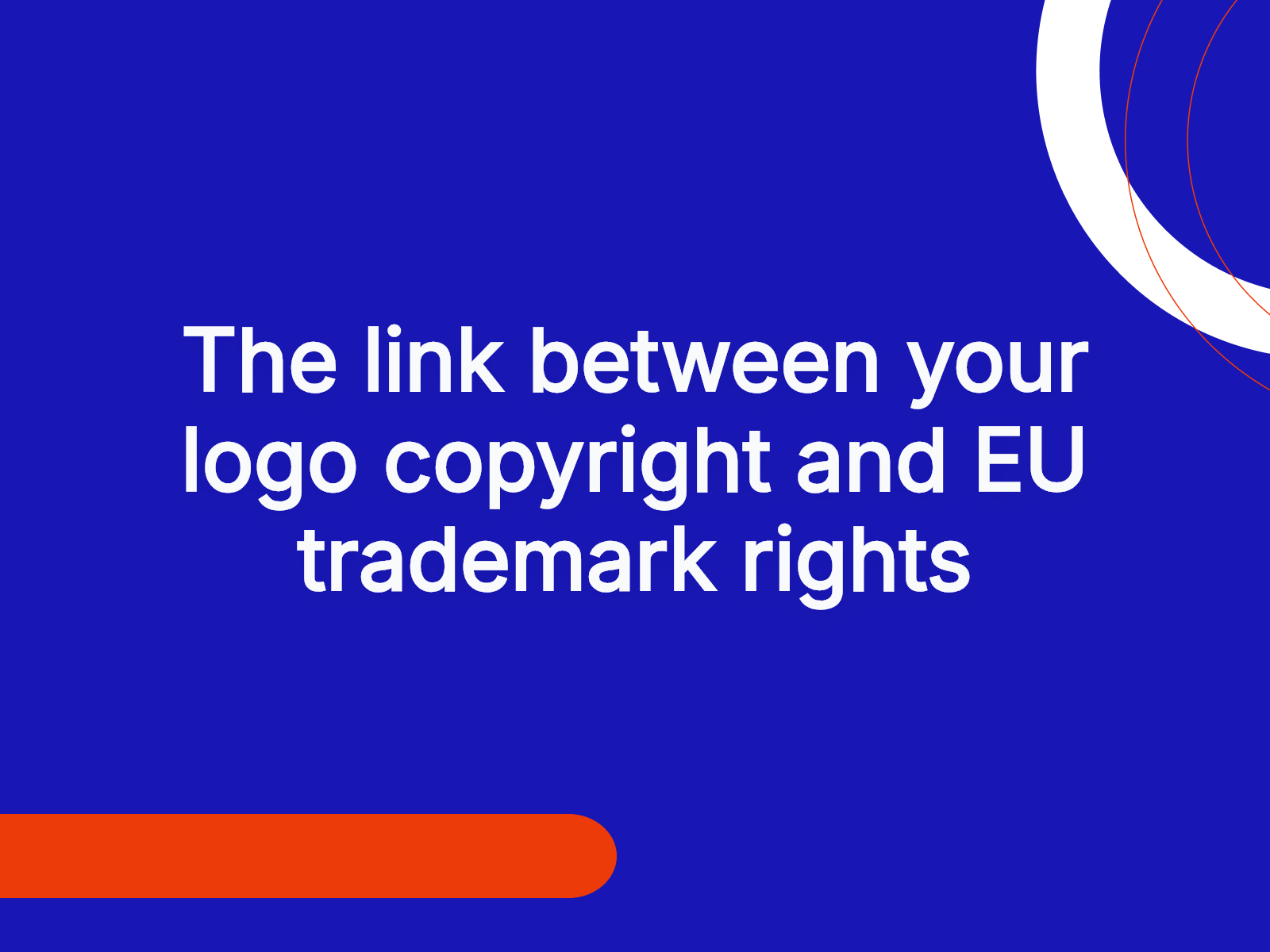The link between your logo copyright and EU trademark rights