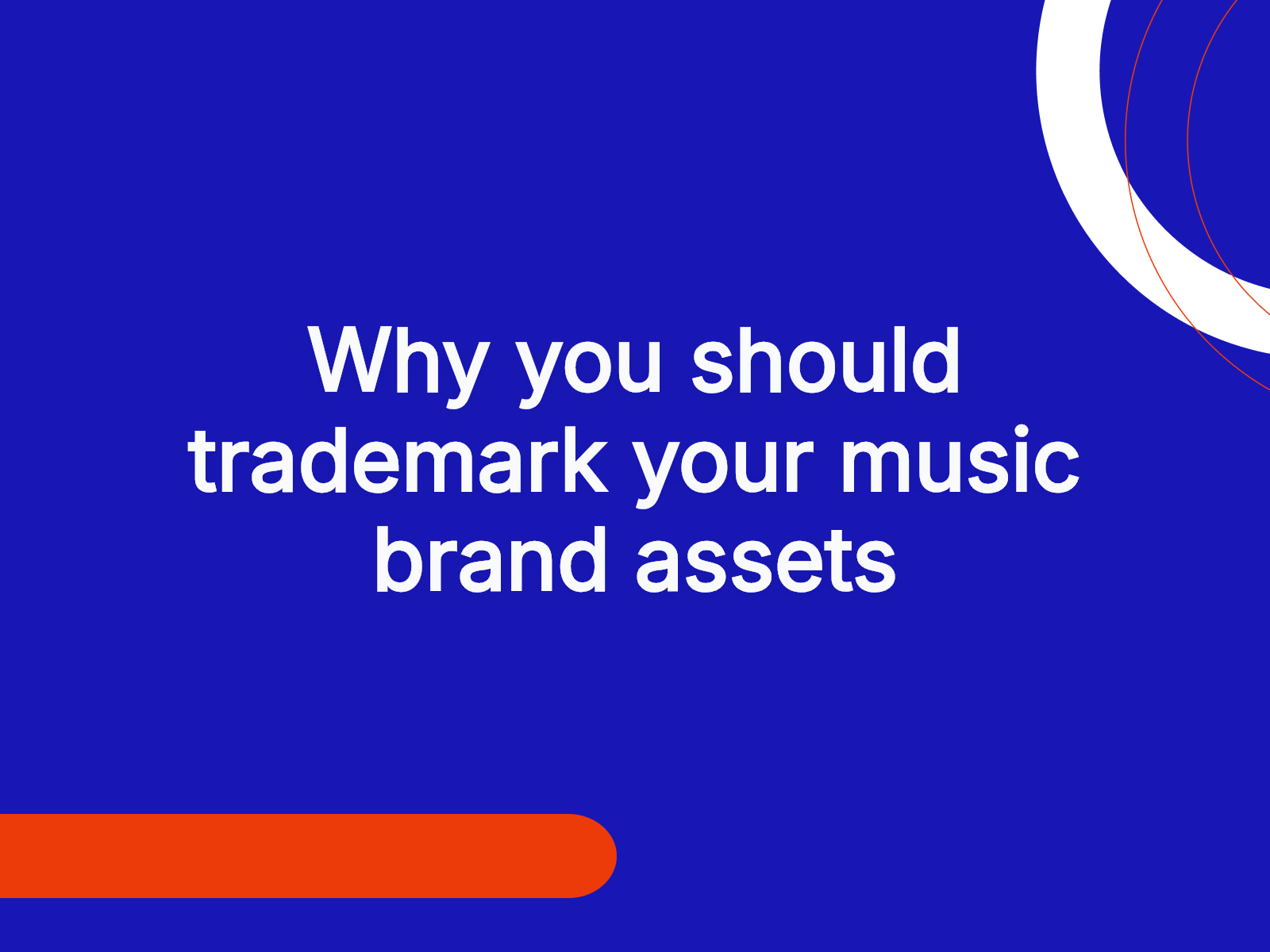 Why you should trademark your music brand assets