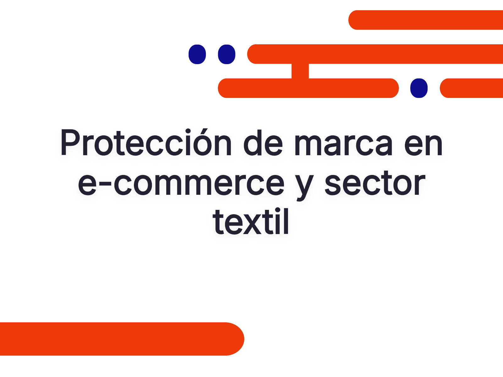 Protección de marca en e-commerce y sector textil